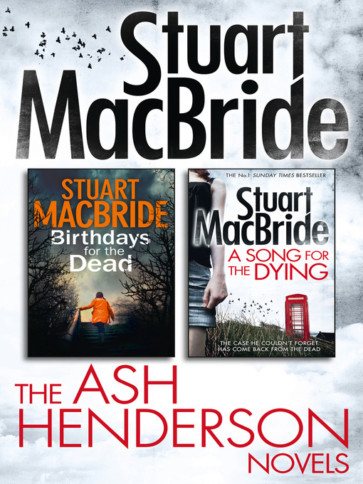 Title details for Birthdays for the Dead & A Song for the Dying by Stuart MacBride - Wait list